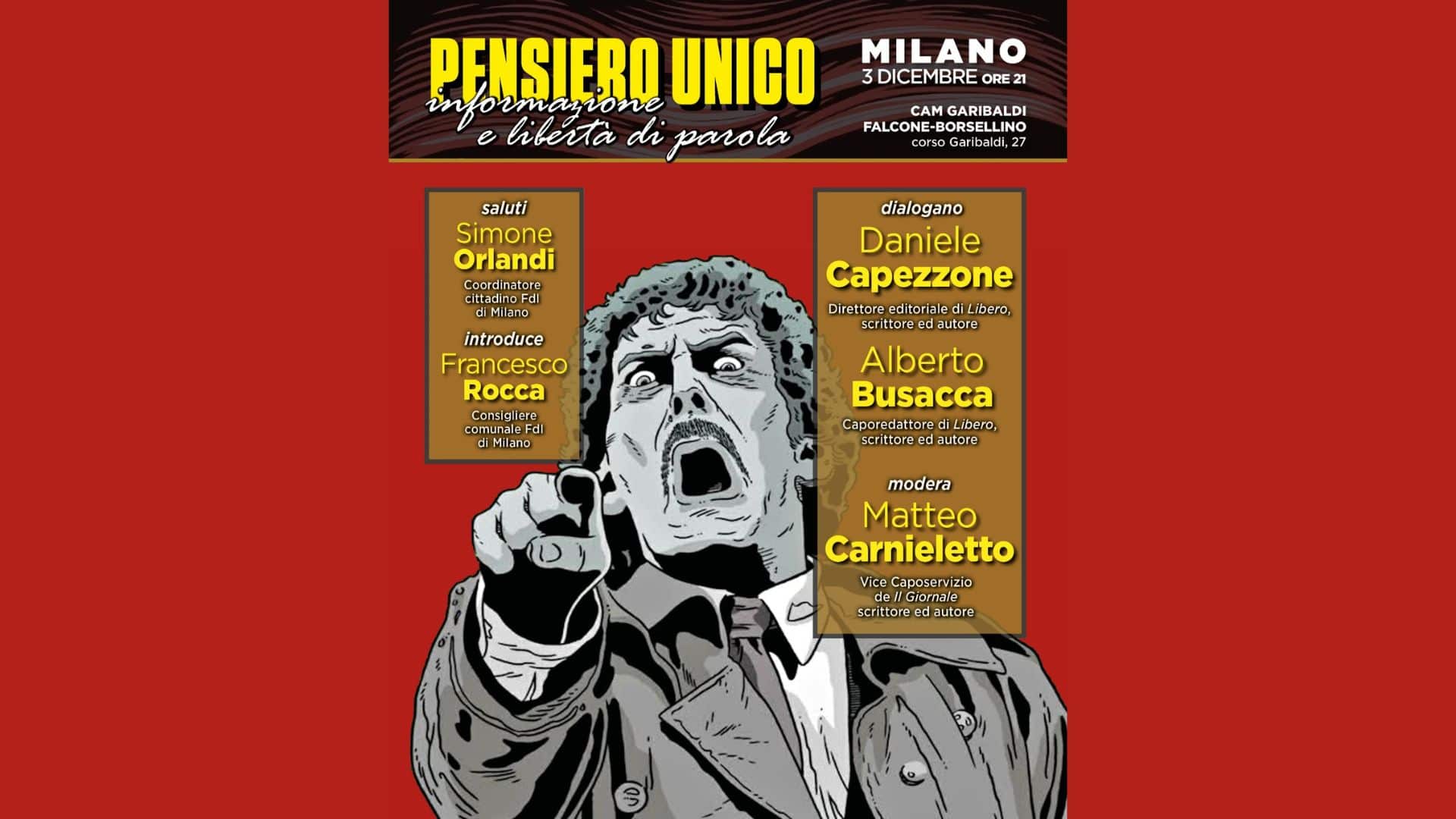 “Pensiero unico, informazione e libertà di parola”, il convegno a Milano con Capezzone e Busacca contro la nuova censura